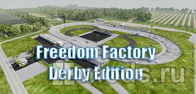 Карта Freedom Factory Derby Edition (1.0) для BeamNG.drive (0.32.x)